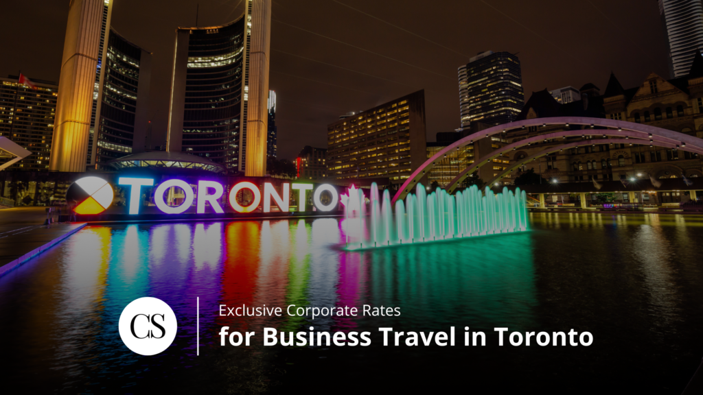 Exclusive Corporate Rates for Business Travel in Toronto