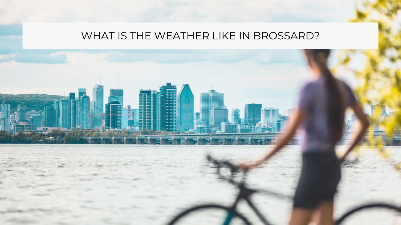 Weather in Brossard, furnished apartments